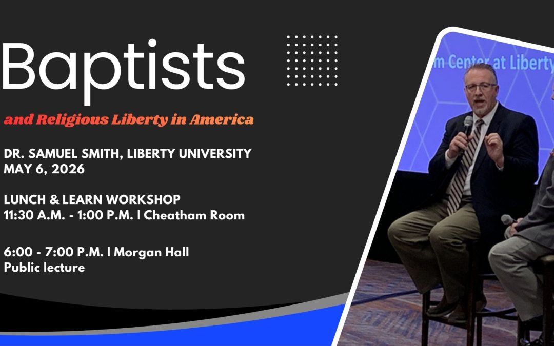 Baptists and Religious Liberty in America